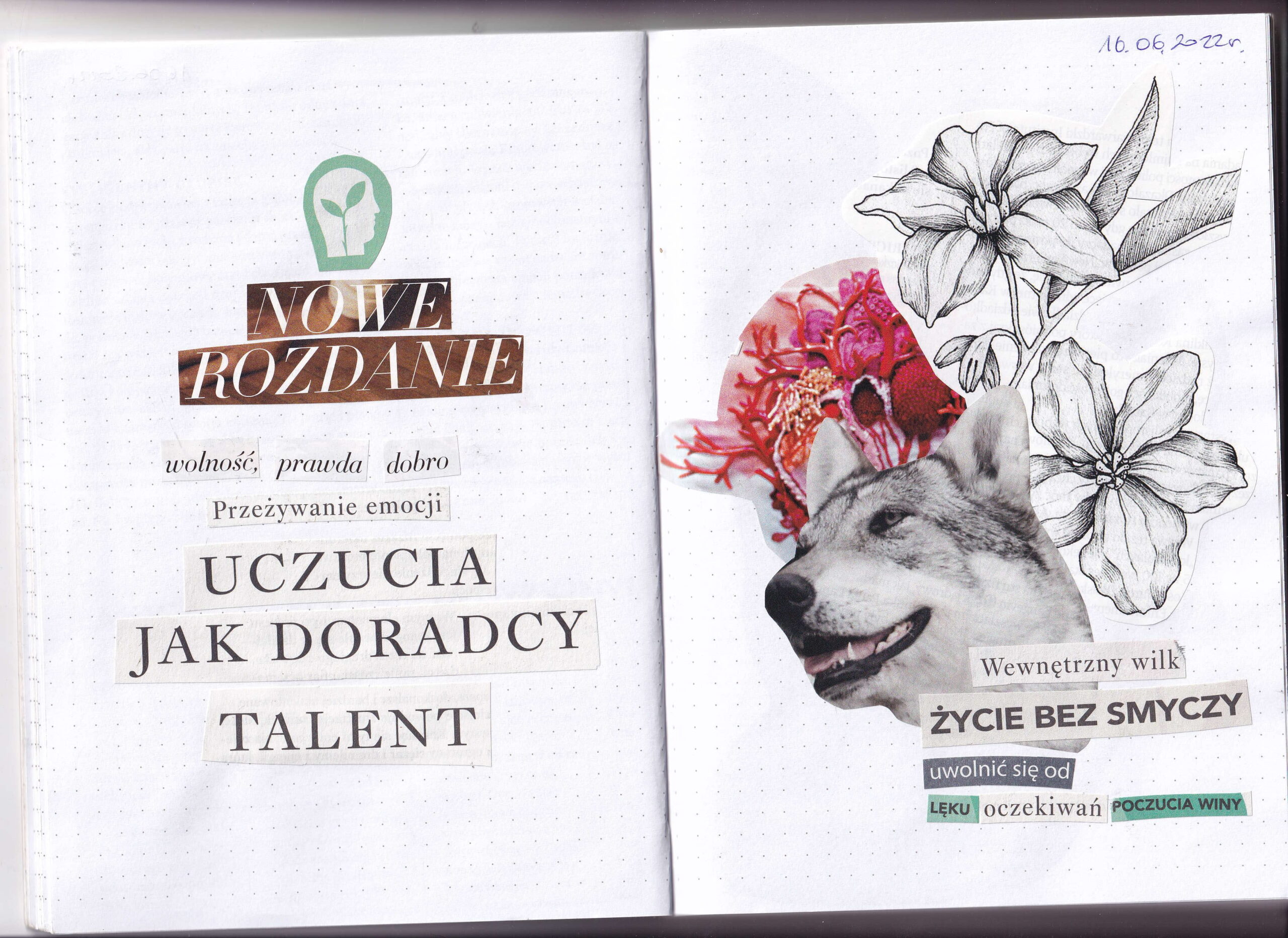 Kolaż intuicyjny na dwóch stronach dziennika z głową wilka, kwiatami, haftowanym sercem i napisami „Uczucia jak doradcy” oraz „Życie bez smyczy”.